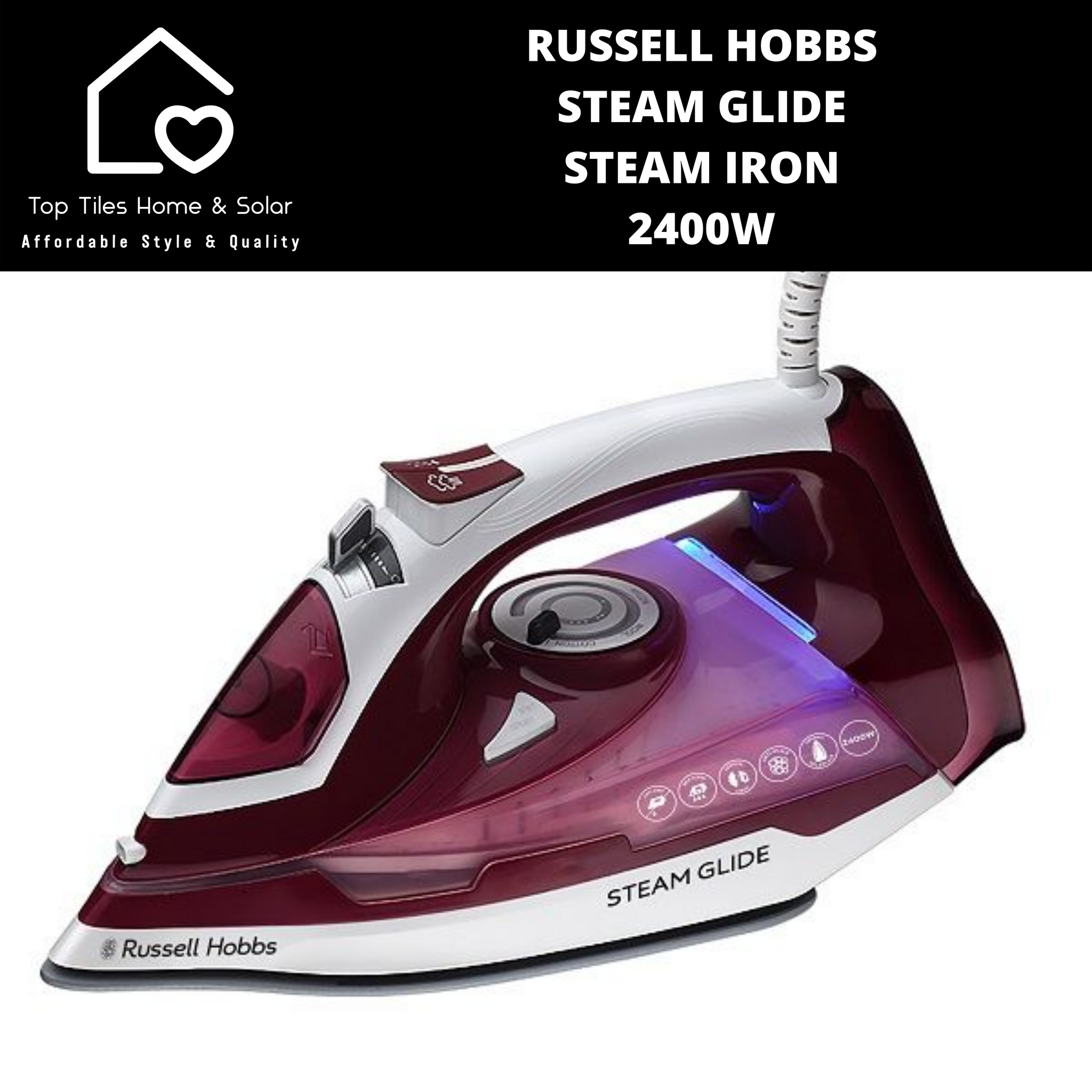Russell Hobbs Steam Glide Steam Iron 2400W Top Tiles Home Solar
