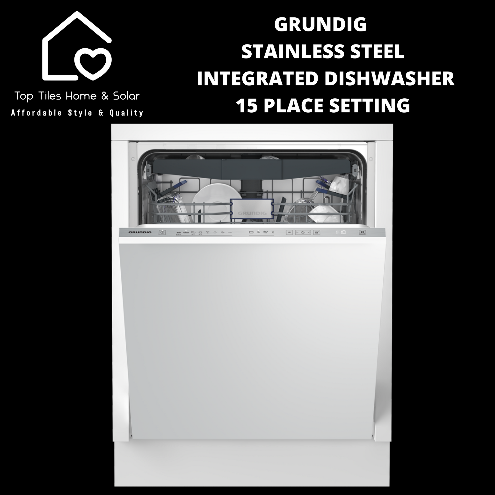 Grundig Integrated Dishwasher 15 Place Setting Top Tiles Home