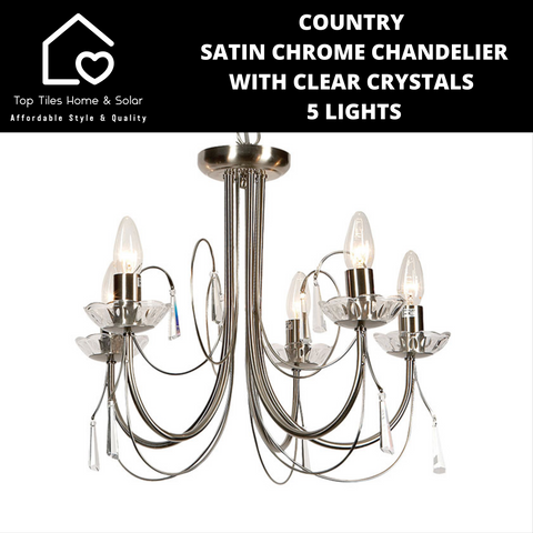 Country Satin Chrome Chandelier with Clear Crystals - 5 Lights