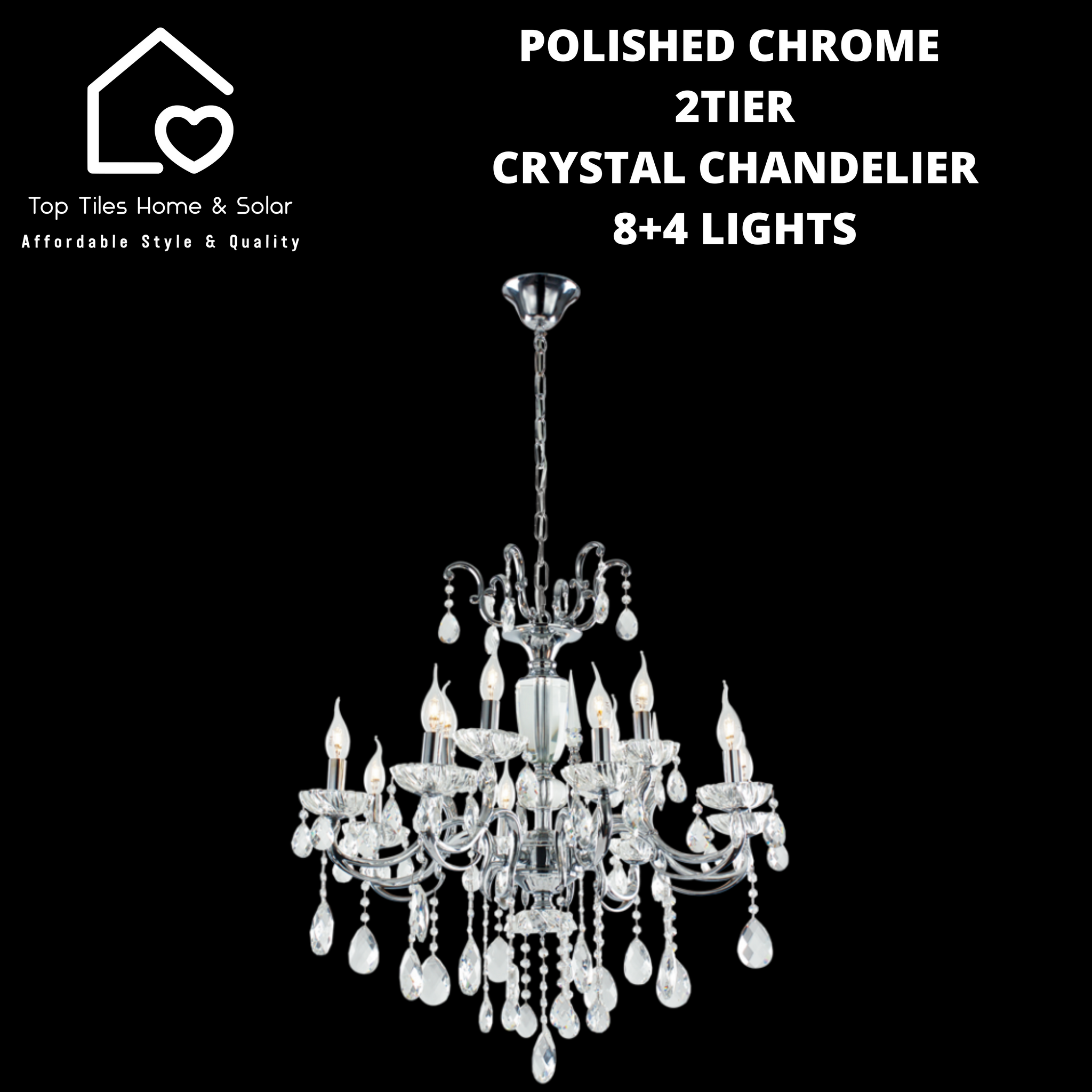 Polished Chrome 2Tier Crystal Chandelier  - 8+4 Lights