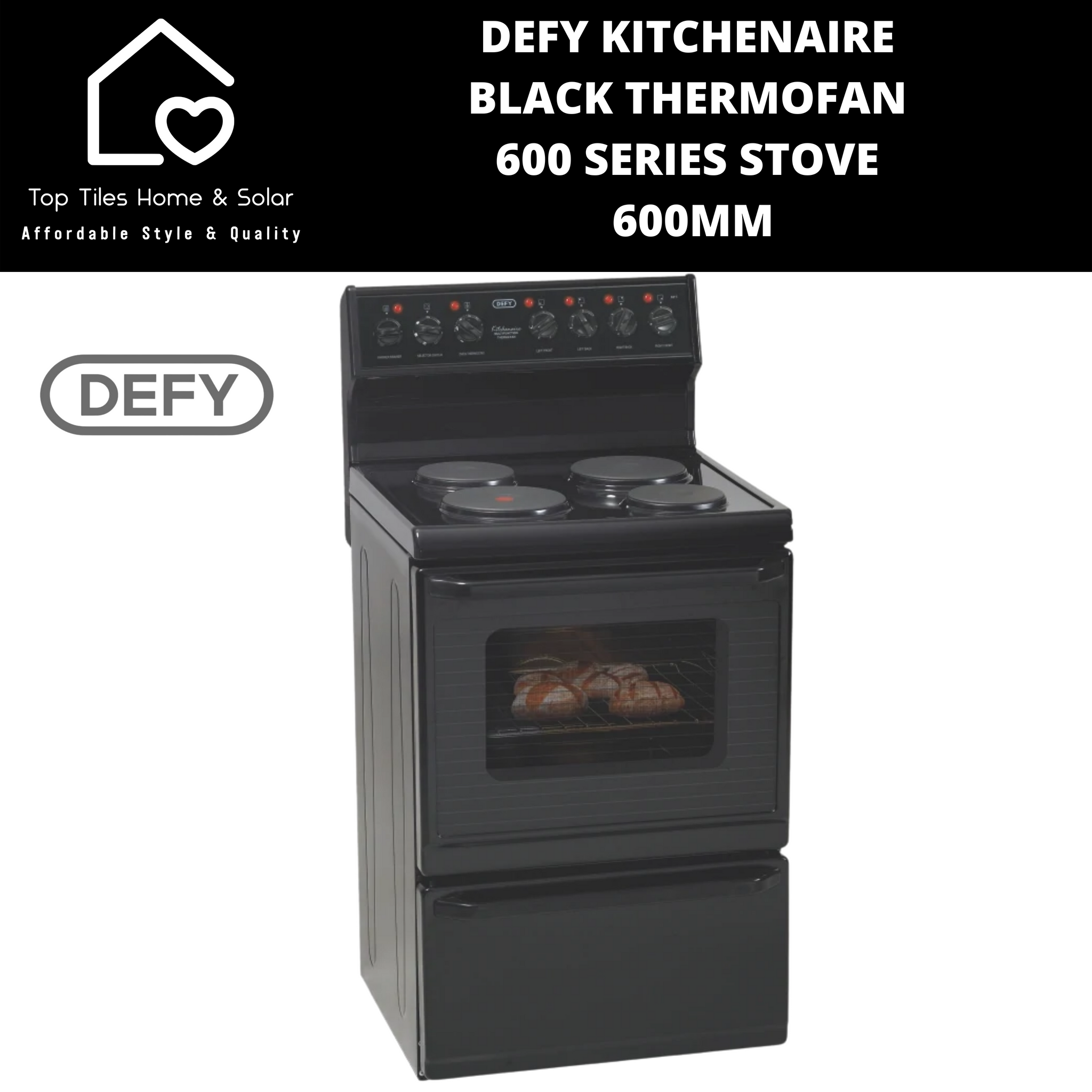 Defy Kitchenaire Black Thermofan 600 Series 4 Plate Stove - 600mm – Top  Tiles Home u0026 Solar