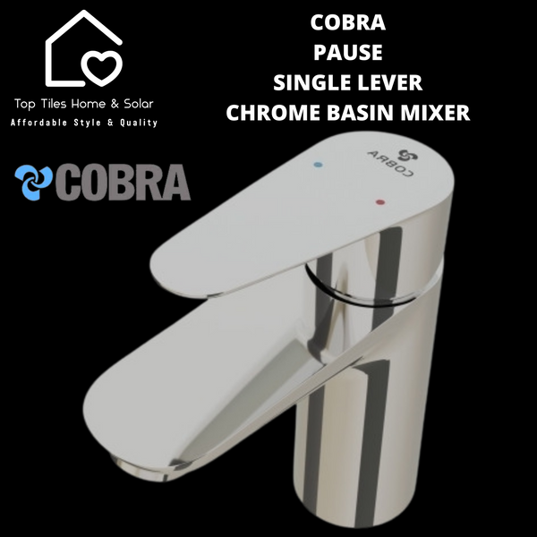 Cobra Pause Single Lever Chrome Basin Mixer