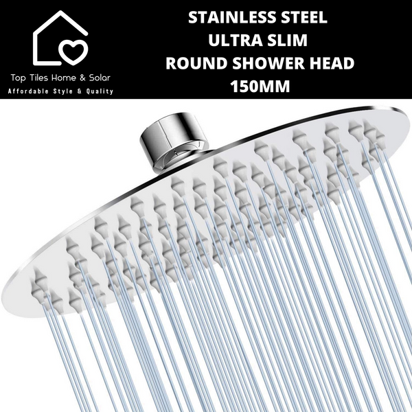 Stainless Steel Ultra Slim Round Shower Head - 150mm