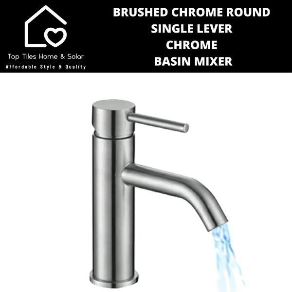 Brushed Chrome Round Single Lever Chrome Basin Mixer