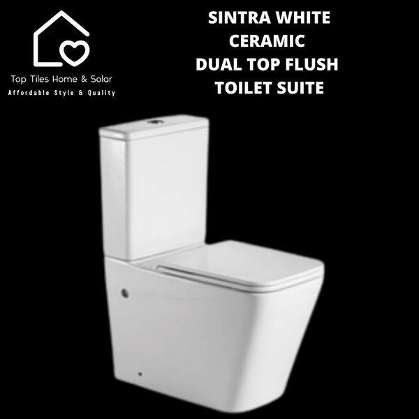Sintra White Ceramic Dual Top Flush Toilet Suite