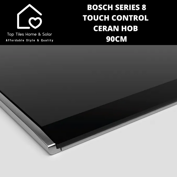 Bosch Series 8 - Touch Control Ceran Hob - 90cm