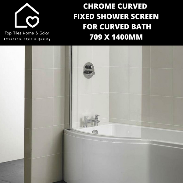 Chrome Curved Fixed Shower Screen For Curved Bath - 709 x 1400mm