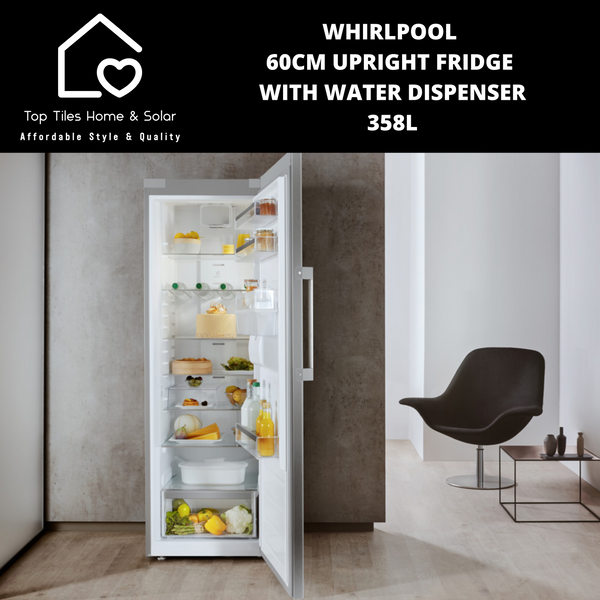 Whirlpool 60cm Upright Fridge with Water Dispenser - 358L
