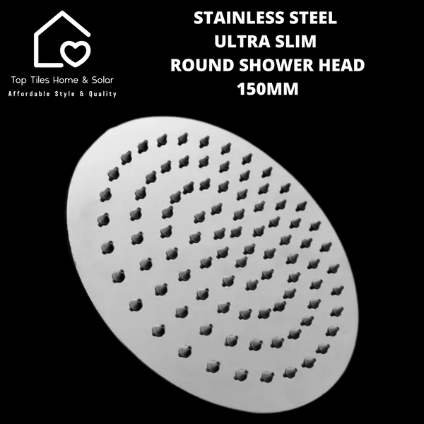 Stainless Steel Ultra Slim Round Shower Head - 150mm