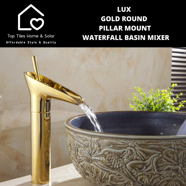 Lux Gold Round Pillar Mount Waterfall Basin Mixer