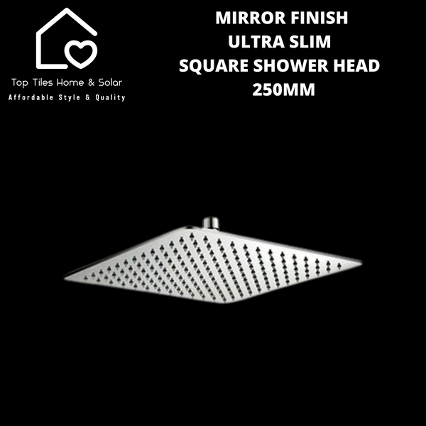 Mirror Finish Ultra Slim Square Shower Head - 250mm