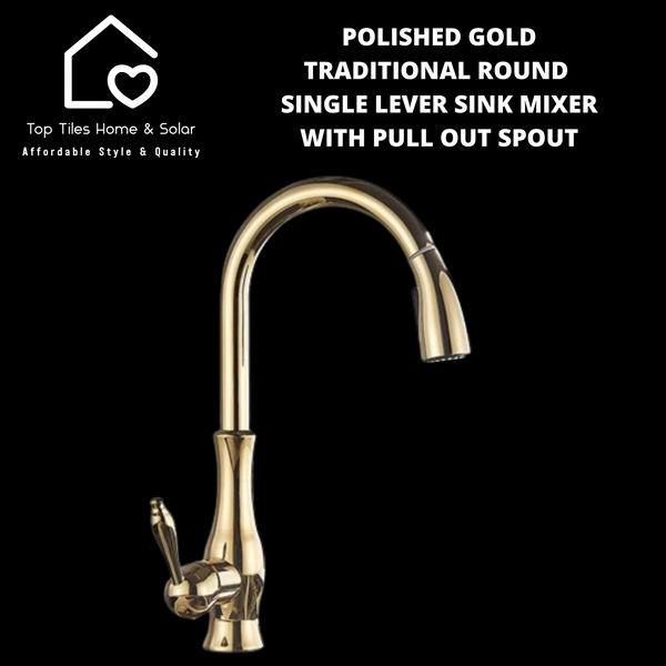 Polished Gold Traditional Round Single Lever Sink Mixer with Pull Out Spout
