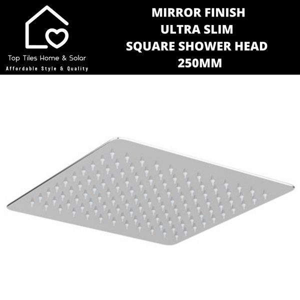 Mirror Finish Ultra Slim Square Shower Head - 250mm