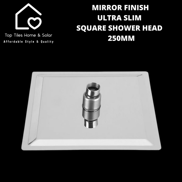 Mirror Finish Ultra Slim Square Shower Head - 250mm